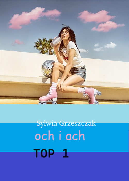 Sylwia Grzeszczak znów TOP!!!